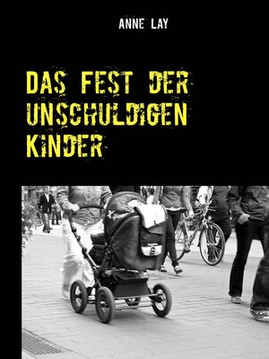 cover image of Das Fest der unschuldigen Kinder